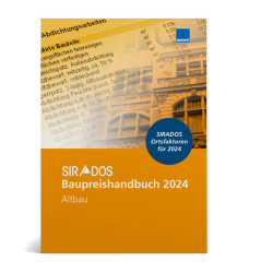SIRADOS. Baupreishandbuch Altbau 2024. 