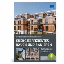 Energieeffizientes Bauen und Sanieren - nachhaltig und ganzheitlich! 